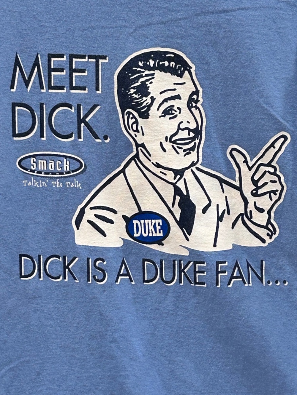 Gildan XL Blue Duke Blue Devils "Meet Dick" "Don't Be A Dick" T-Shirt